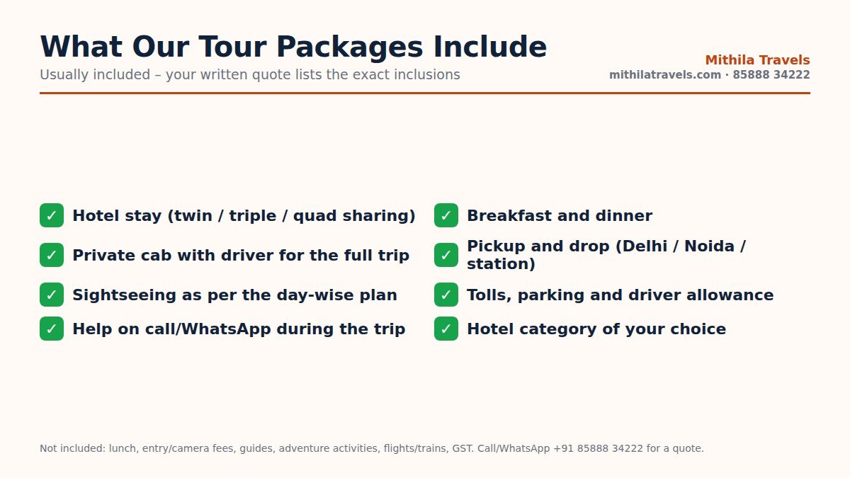 Usual inclusions and exclusions of a Mithila Travels tour package
